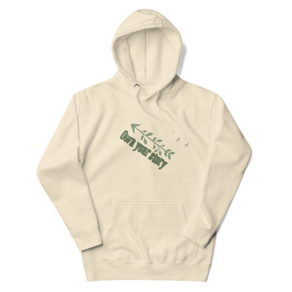 Own Your Story Unisex Hoodie - Image 14