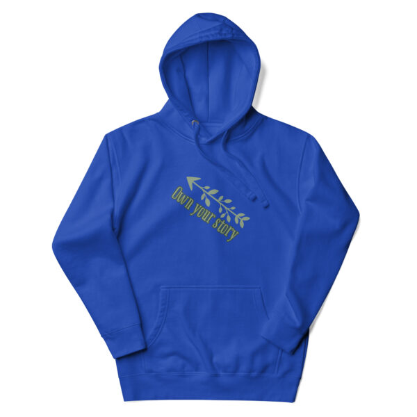 Own Your Story Unisex Hoodie - Image 6