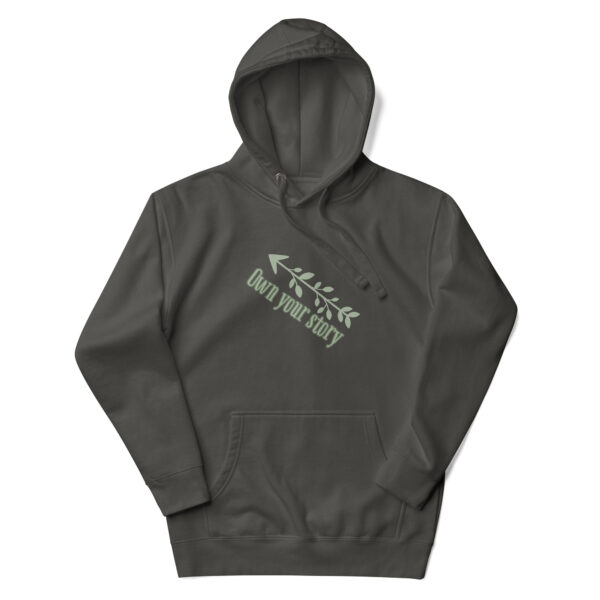 Own Your Story Unisex Hoodie - Image 5