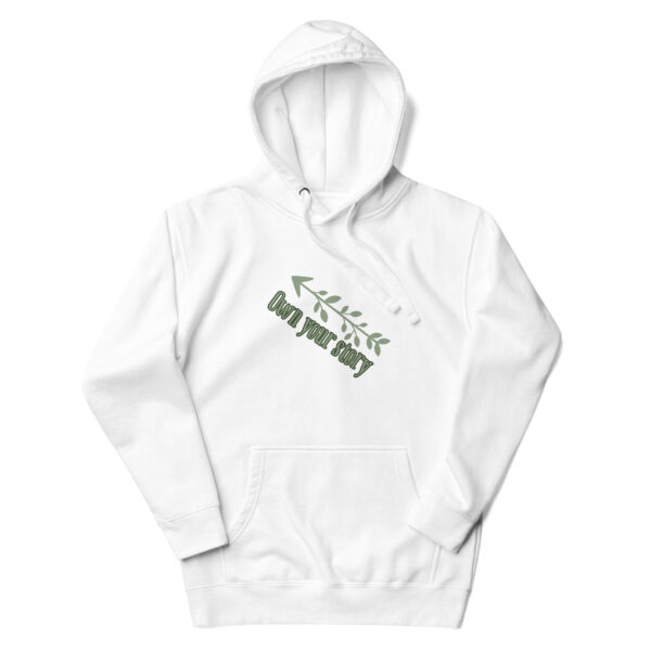 Own Your Story Unisex Hoodie - Image 15