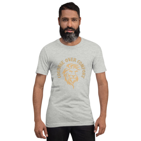 Courage Over Comfort Unisex T-Shirt - Image 6