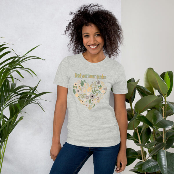 Tend Your Inner Garden Unisex t-shirt - Image 15