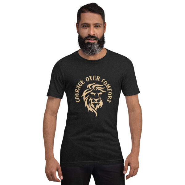 Courage Over Comfort Unisex T-Shirt