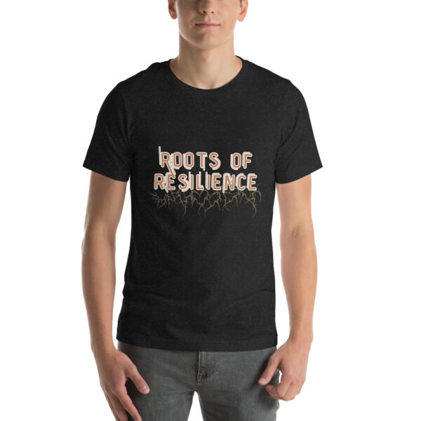 Roots of Resilience Unisex T-Shirt