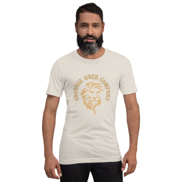 Courage Over Comfort Unisex T-Shirt - Image 7