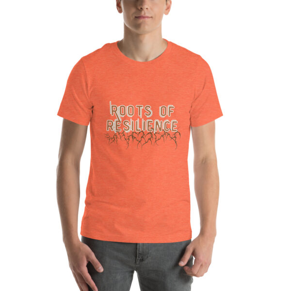 Roots of Resilience Unisex T-Shirt - Image 10