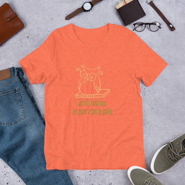 Let Wisdom Be Your Steady Guide Unisex T-Shirt - Image 10