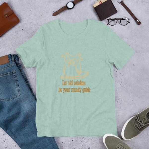 Let Wisdom Be Your Steady Guide Unisex T-Shirt - Image 13