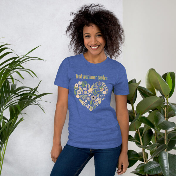 Tend Your Inner Garden Unisex t-shirt - Image 7