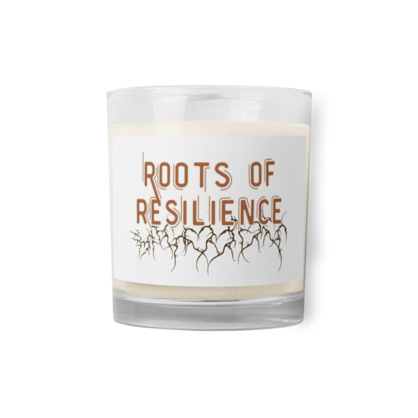 Roots of Resilience Glass Jar Soy Wax Candle