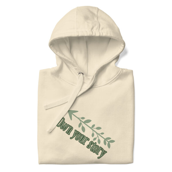 Own Your Story Unisex Hoodie - Image 19