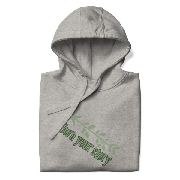 Own Your Story Unisex Hoodie - Image 17