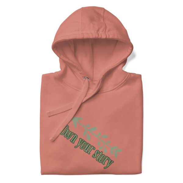 Own Your Story Unisex Hoodie - Image 16