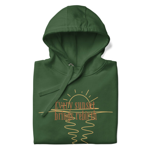 Every Sunset Brings Rebirth Unisex Hoodie - Image 22