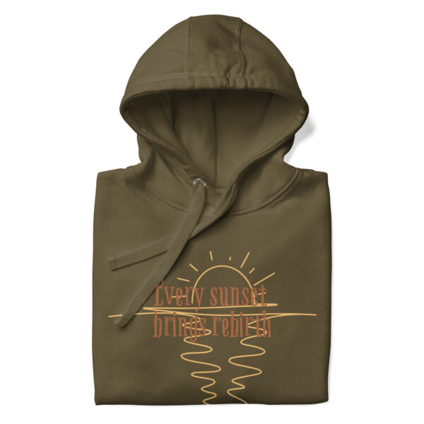 Every Sunset Brings Rebirth Unisex Hoodie - Image 23