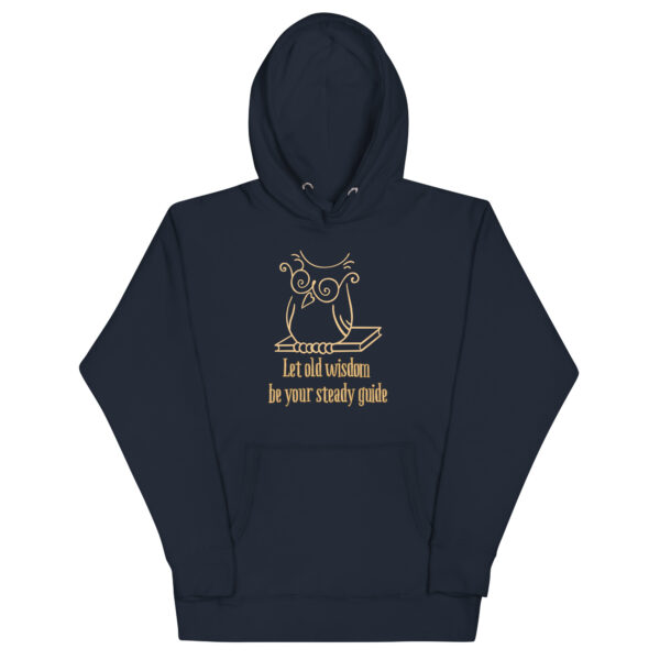 Let Old Wisdom Be Your Steady Guide Unisex Hoodie - Image 6