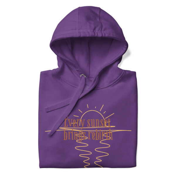 Every Sunset Brings Rebirth Unisex Hoodie - Image 21